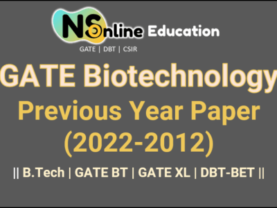 GATE Biotechnology </br> || 2022-2012 Question Paper ||